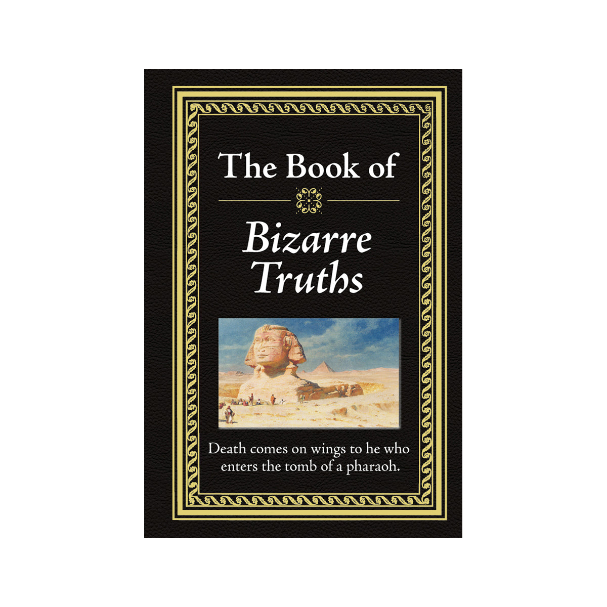 The Book of Bizarre Truths