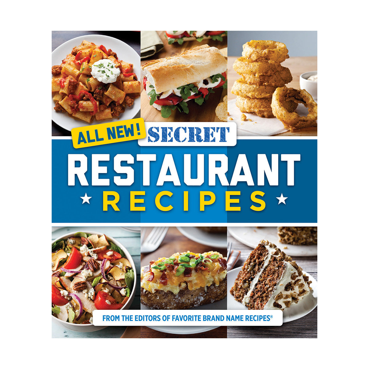 All New! Secret Restaurant Recipes