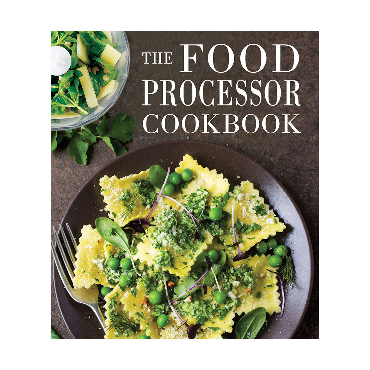 The Food Processor Cookbook
