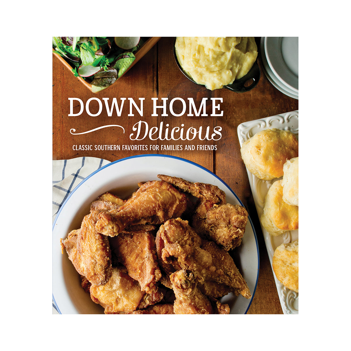 Down Home Delicious