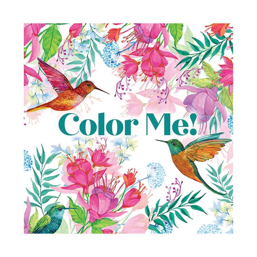 Color Me! Beautiful Images of Hummingbirds, Flowers, Gardens, Butterflies, and More With Quotes! Keepsake Coloring Books