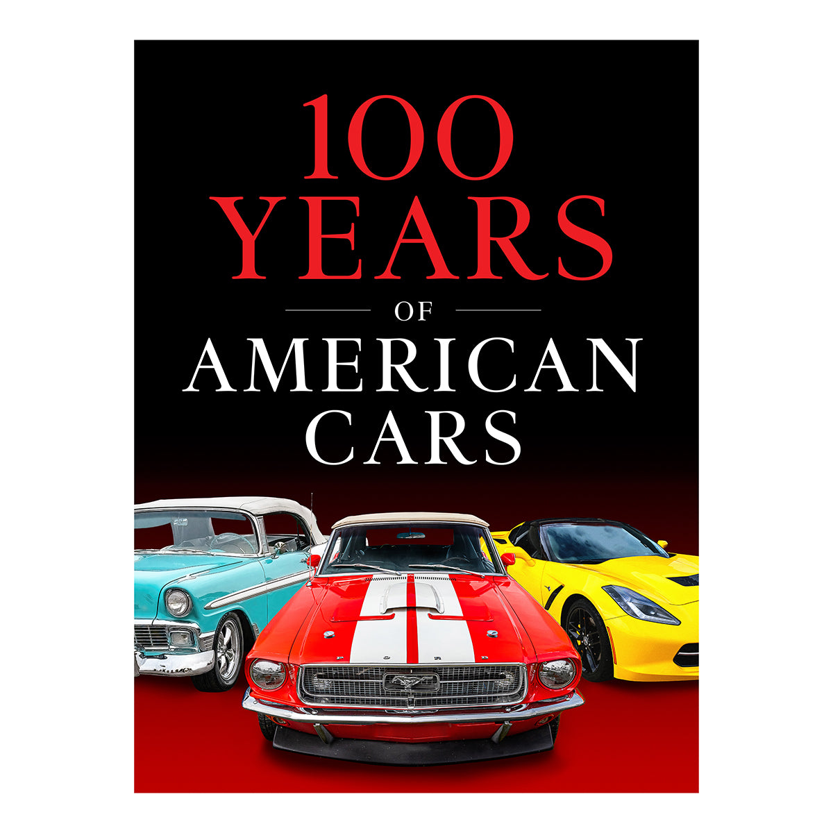 100 Years of American Cars