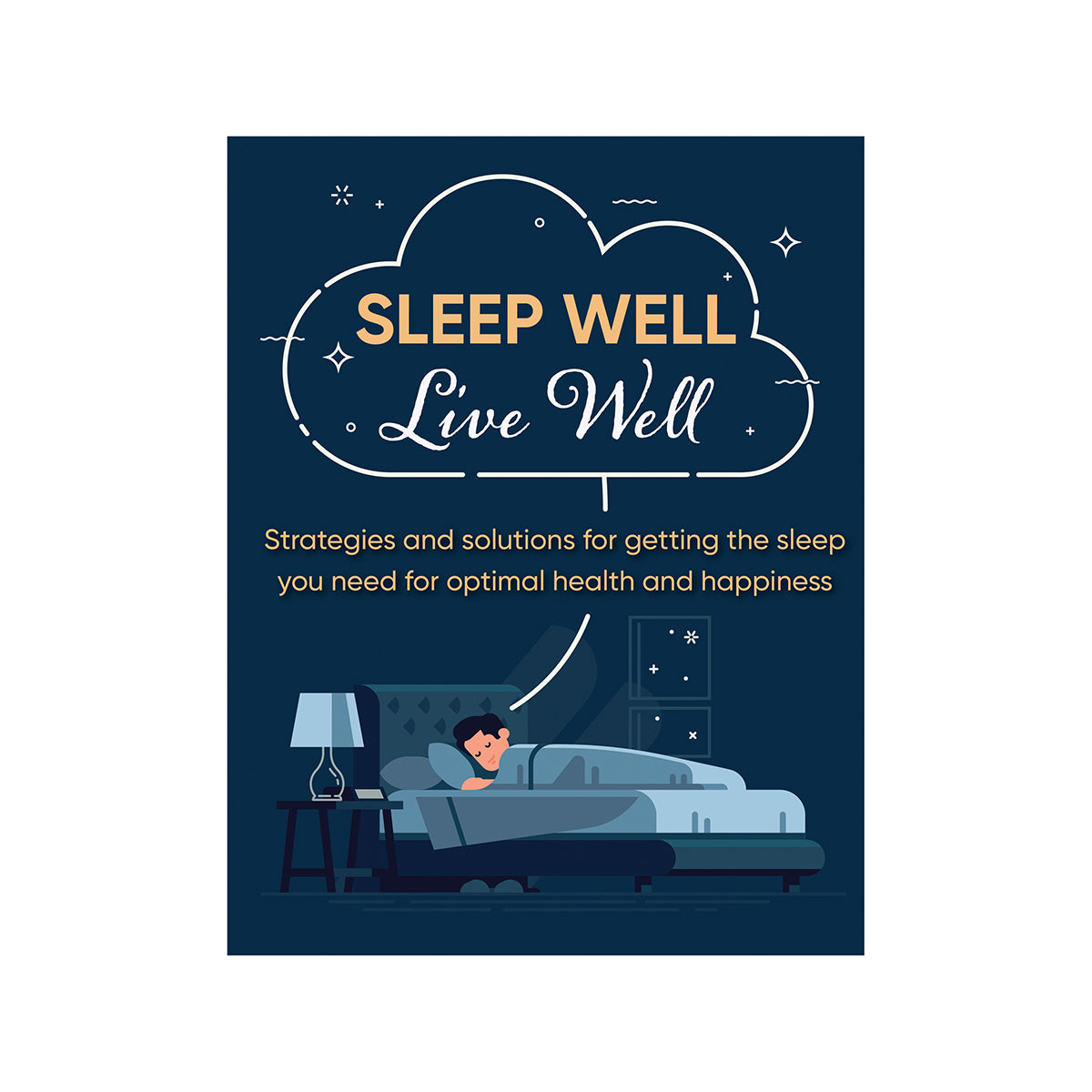 Sleep Well Live Well