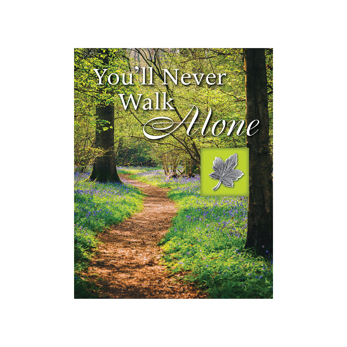 You’ll Never Walk Alone