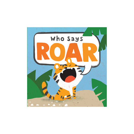 Who Says Roar?