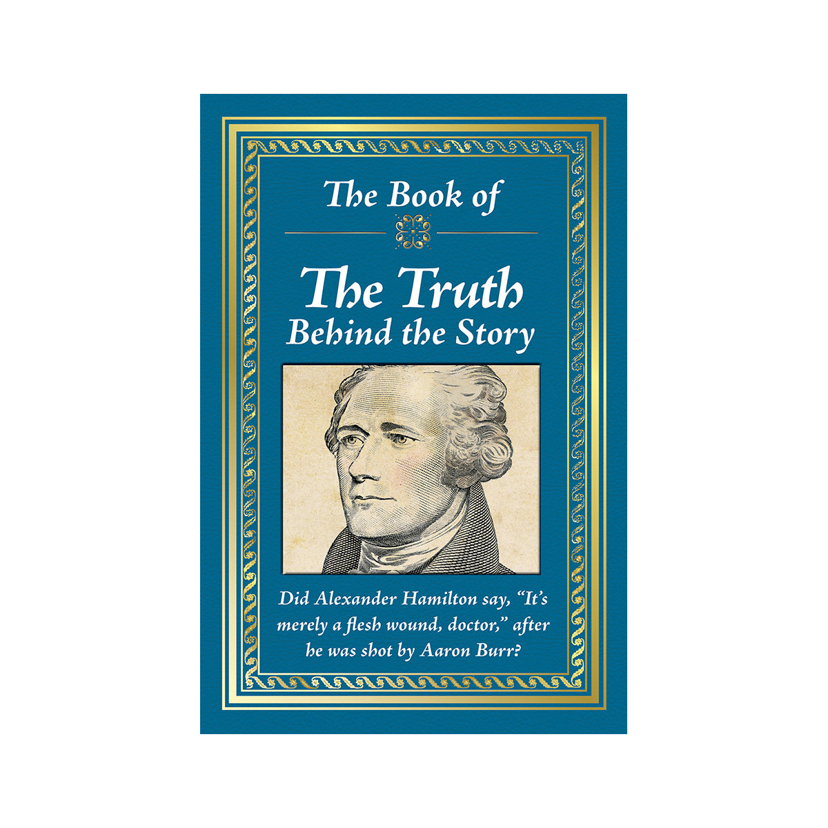 The Book of The Truth Behind the Story