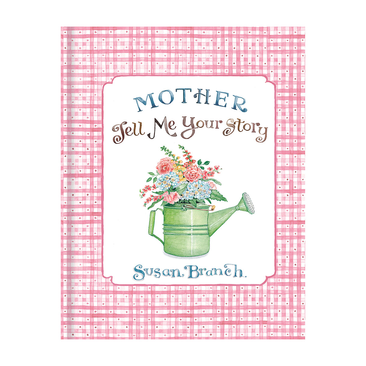 Mother Tell Me Your Story Watering Can Cover