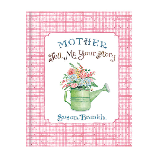 Mother Tell Me Your Story Watering Can Cover