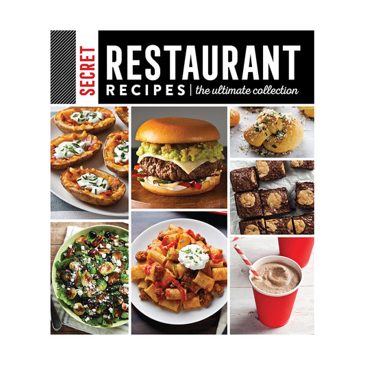 Secret Restaurant Recipes The Ultimate Collection