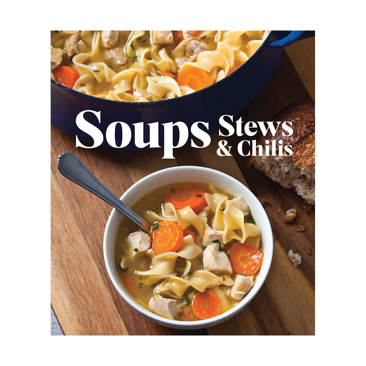 Soups Stews & Chilis