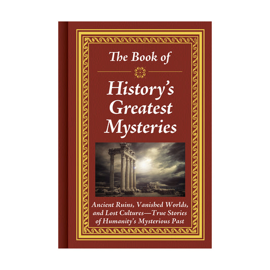 The Book of History’s Greatest Mysteries