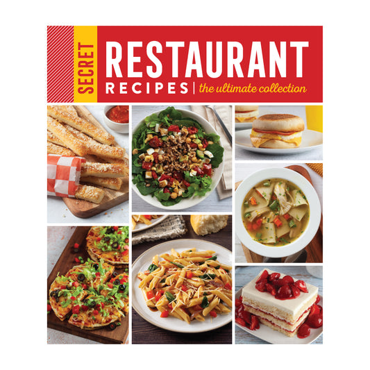 Secret Restaurant Recipes: The Ultimate Collection (320 Pages)