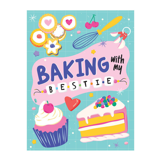 Baking with my Bestie