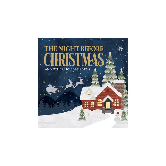 Night Before Christmas and Other Holiday Poems