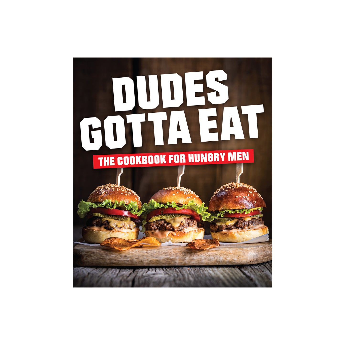 Dudes Gotta Eat