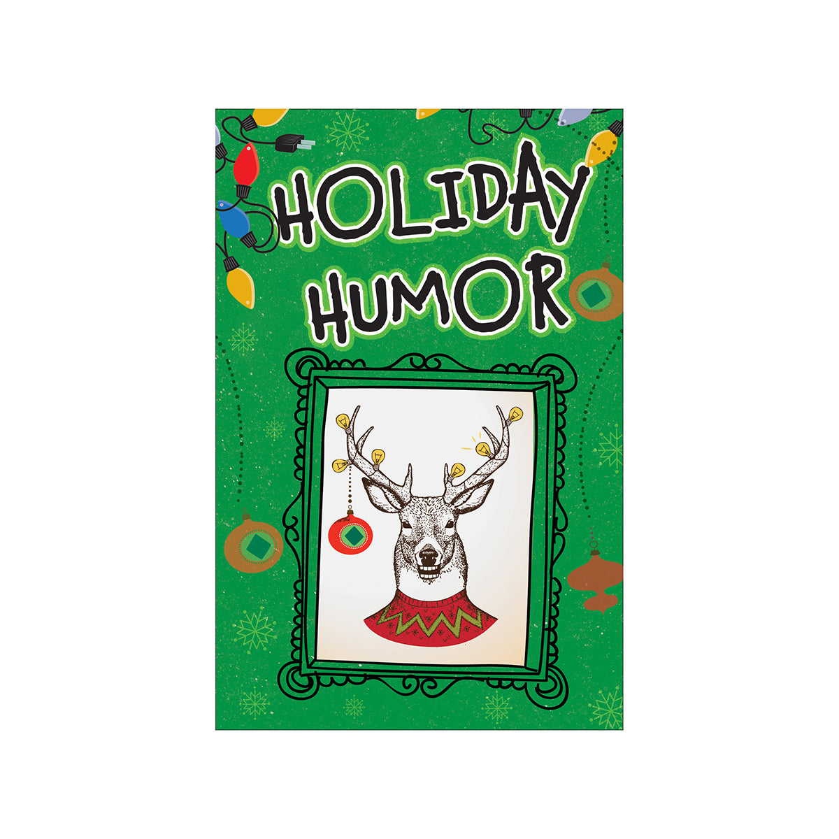 Holiday Humor Christmas Themed Stories Song Parodies Jokes Cartoons and More!
