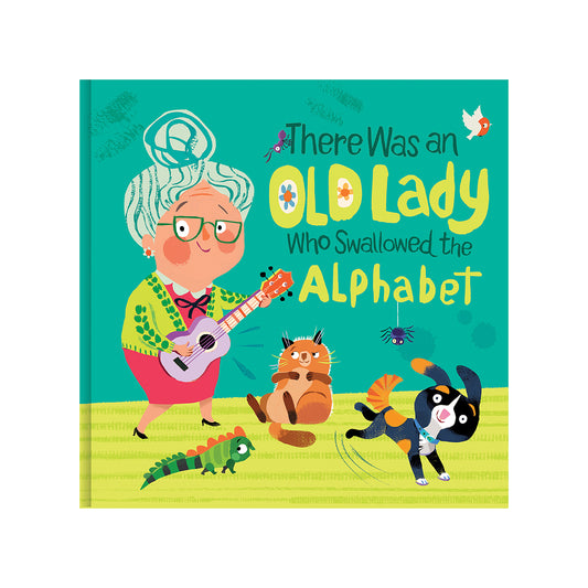 There Was an Old Lady Who Swallowed the Alphabet